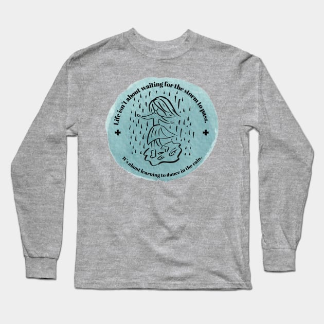 Dance in the rain Long Sleeve T-Shirt by Larger Territory